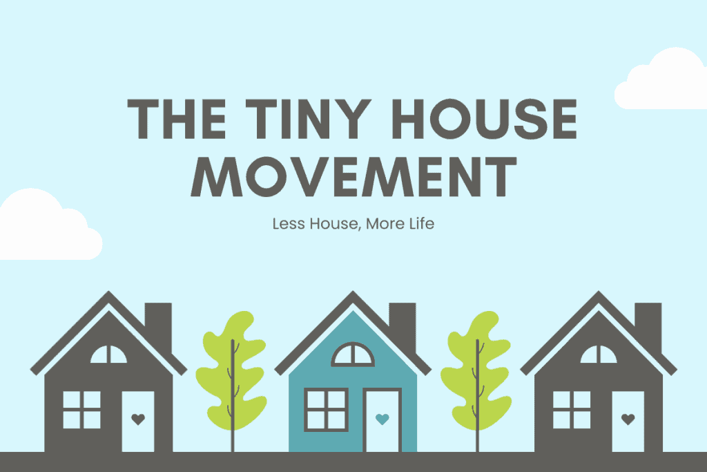 WHAT IS A TINY HOUSE? THE AFFORDABLE HOUSING OPTION EXPLAINED IN 2024 5 The tiny house movement