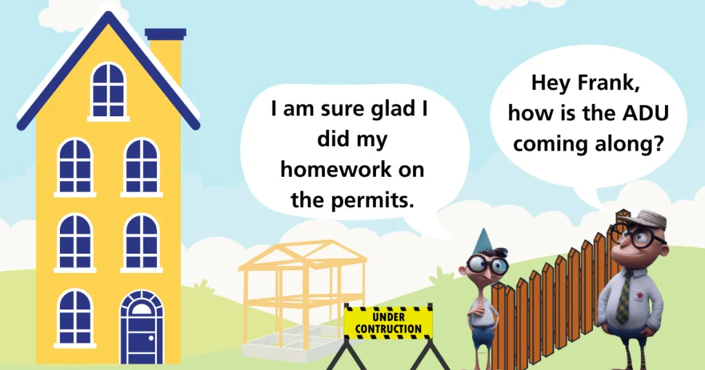 ADU PERMITS AND ZONING: EASY GUIDE - WHAT YOU NEED TO KNOW 11 did my homework on permits